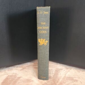 1960 The Ancient Gods: The History and Diffusion of Religion Hardcover Vintage
